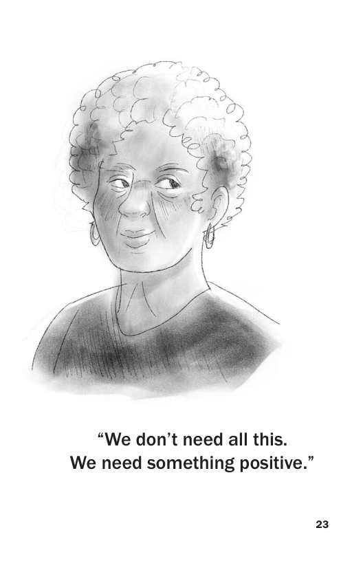 “We don’t need all this. We need something positive.”  23 